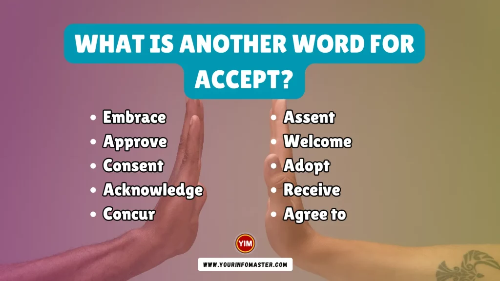 What is another word for Accept