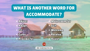 What is another word for Accommodate