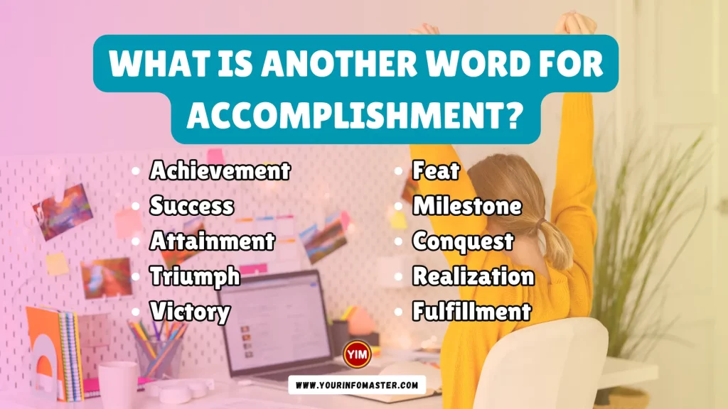 What is another word for Accomplishment