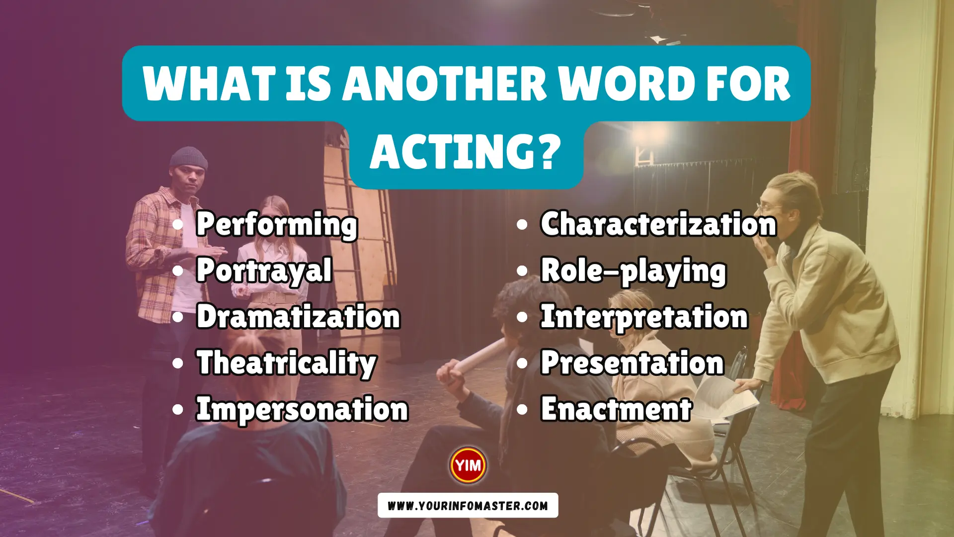 What is another word for Acting