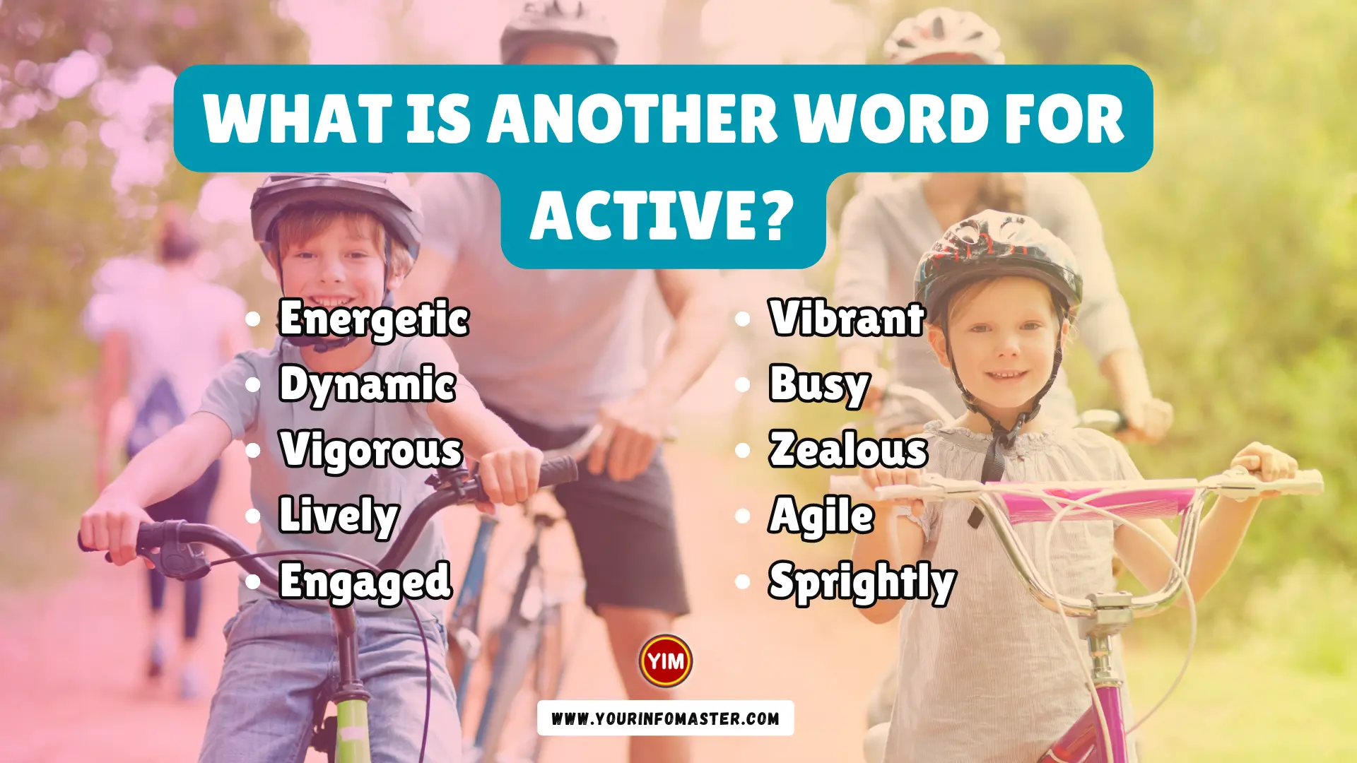 What is another word for Active