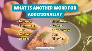 What is another word for Additionally