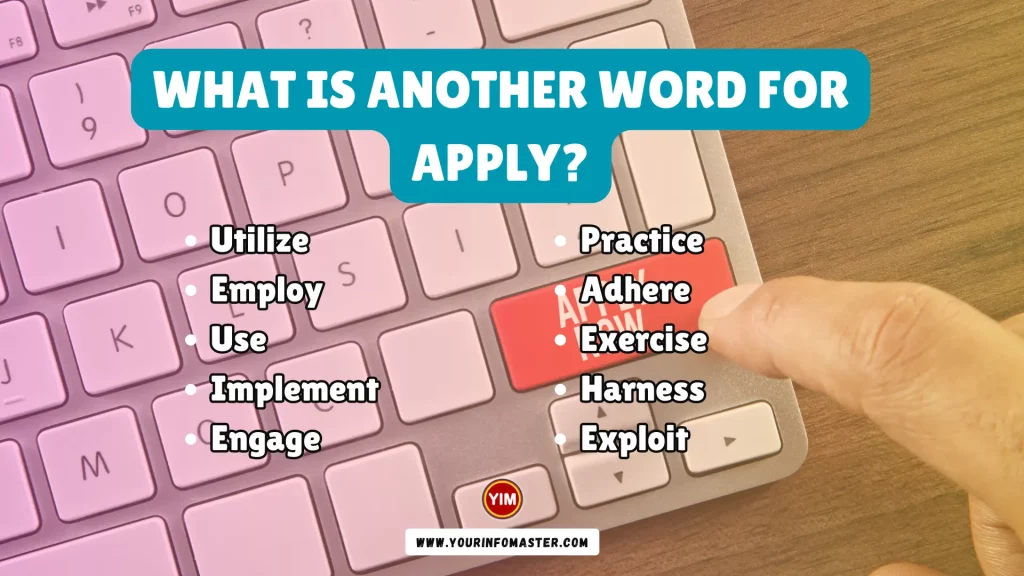 What is another word for Apply