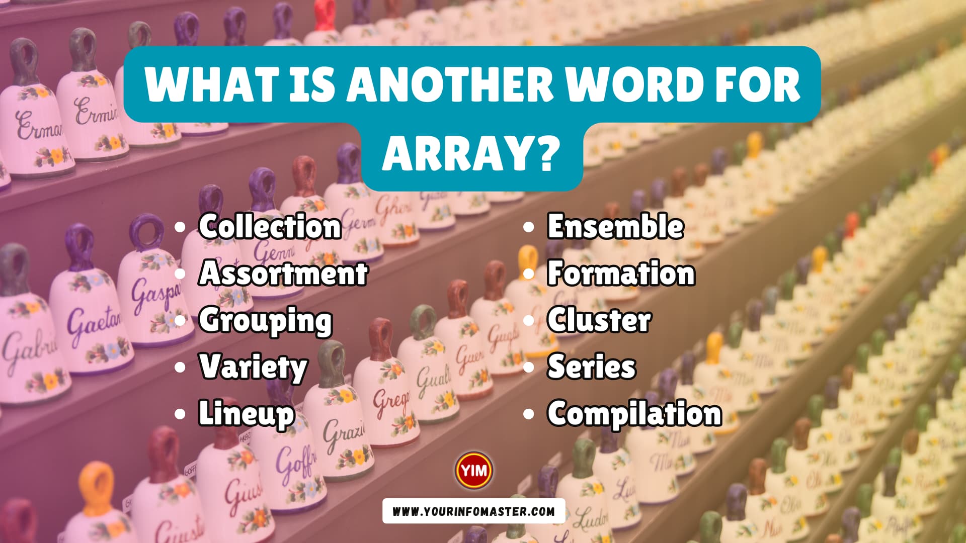 What is another word for Array