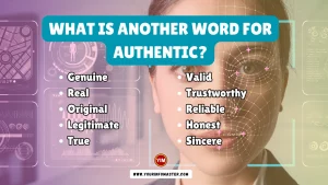 What is another word for Authentic