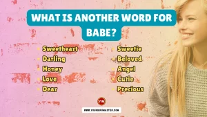 What is another word for Babe