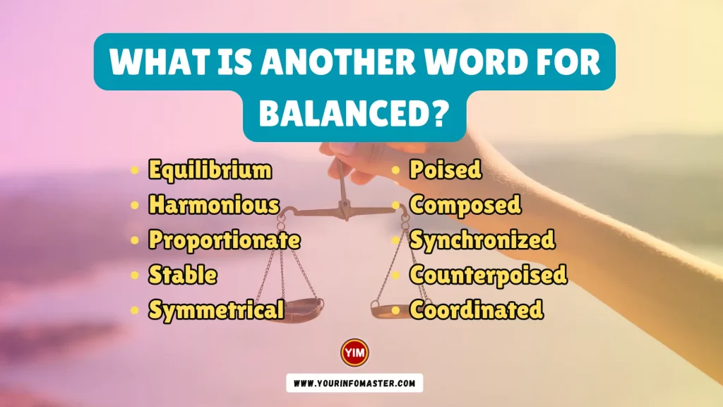 What is another word for Balanced