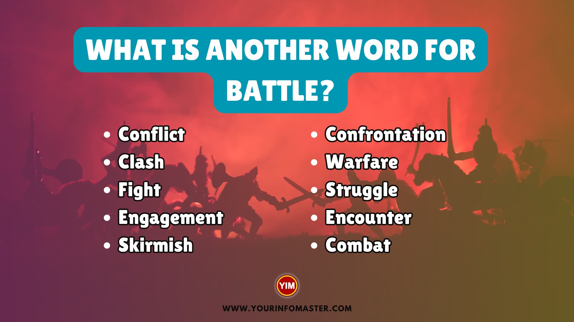 What is another word for Battle