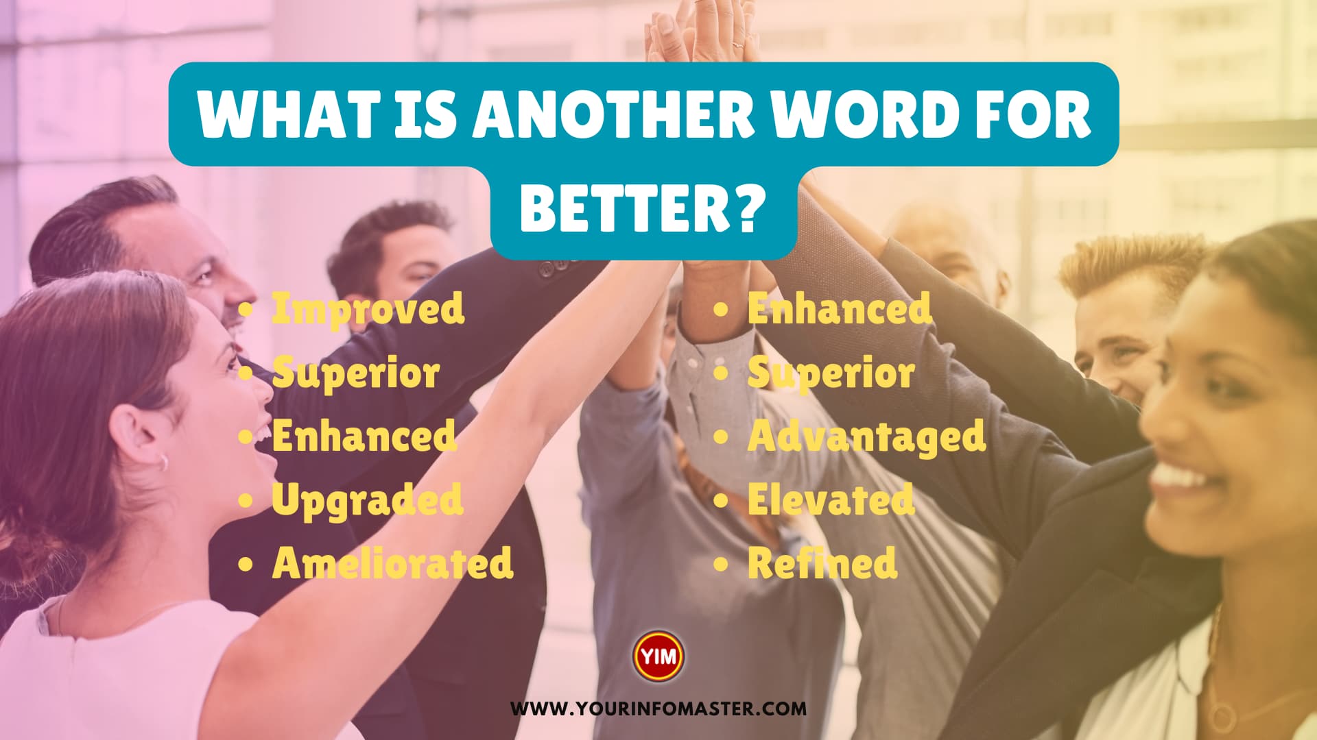 What is another word for Better