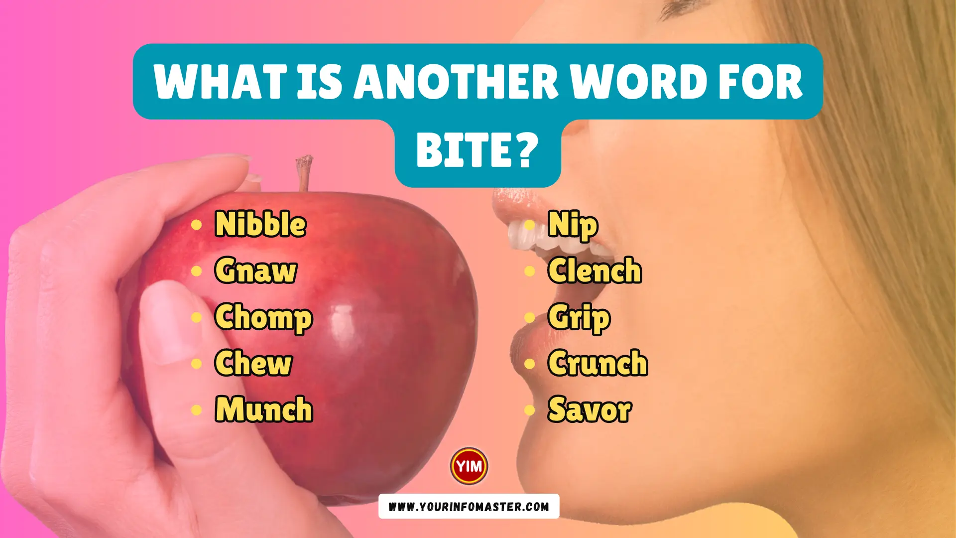 What is another word for Bite