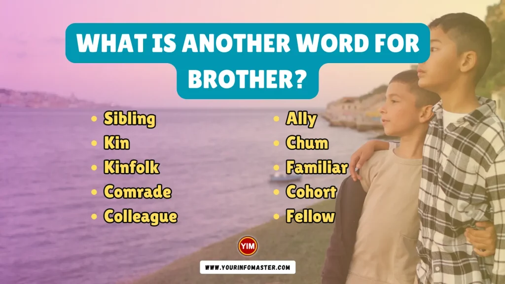 What is another word for Brother