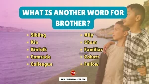 What is another word for Brother