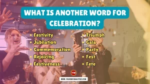 What is another word for Celebration