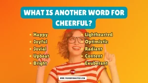 What is another word for Cheerful