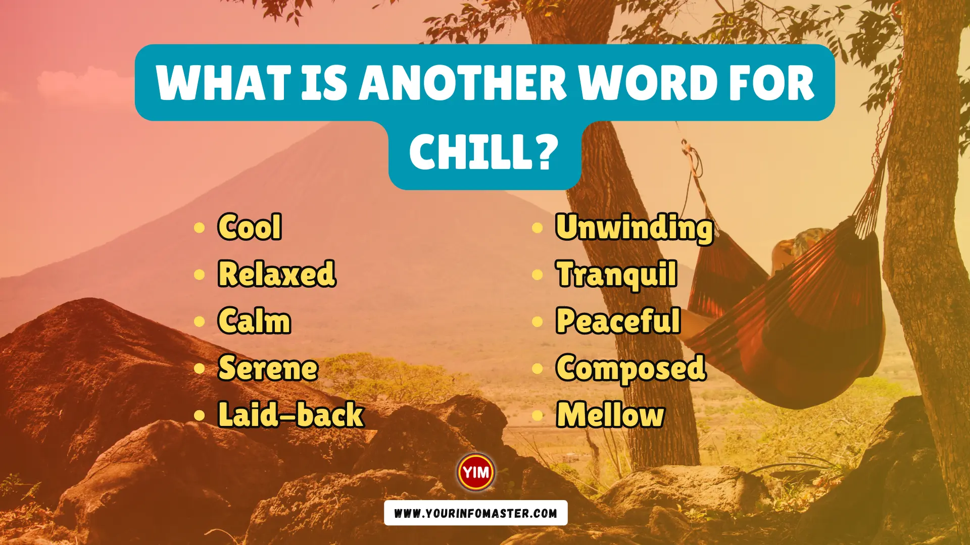 What is another word for Chill