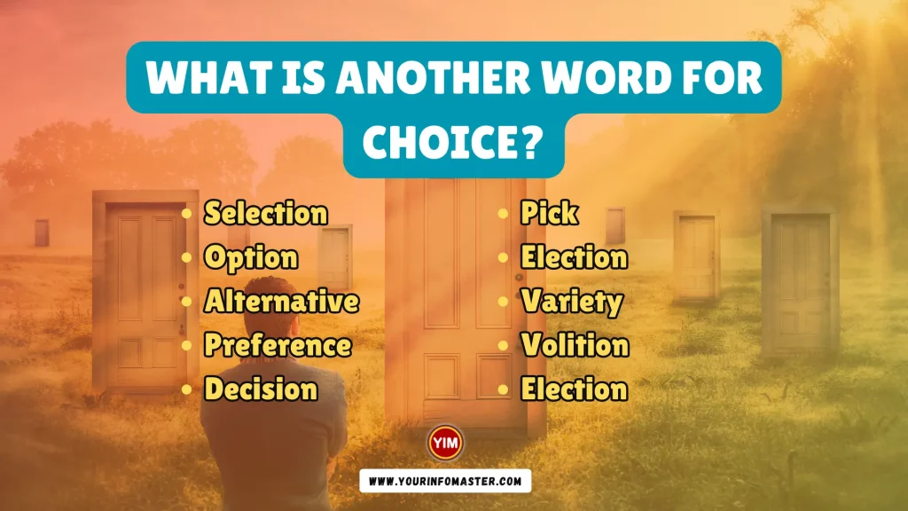 What is another word for Choice