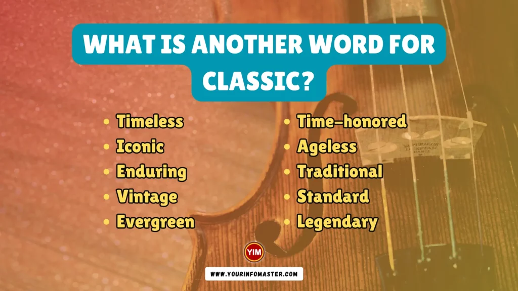 What is another word for Classic