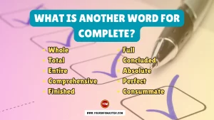 What is another word for Complete