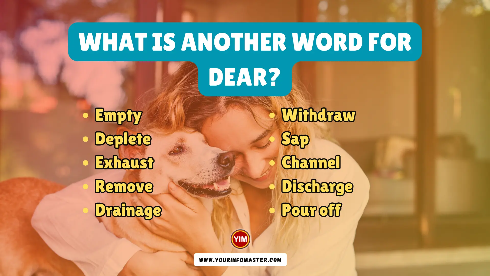 What is another word for Dear