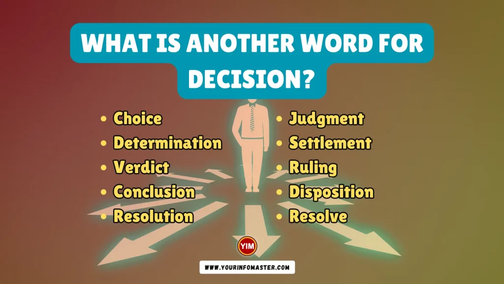 What is another word for Decision
