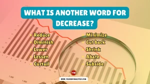 What is another word for Decrease