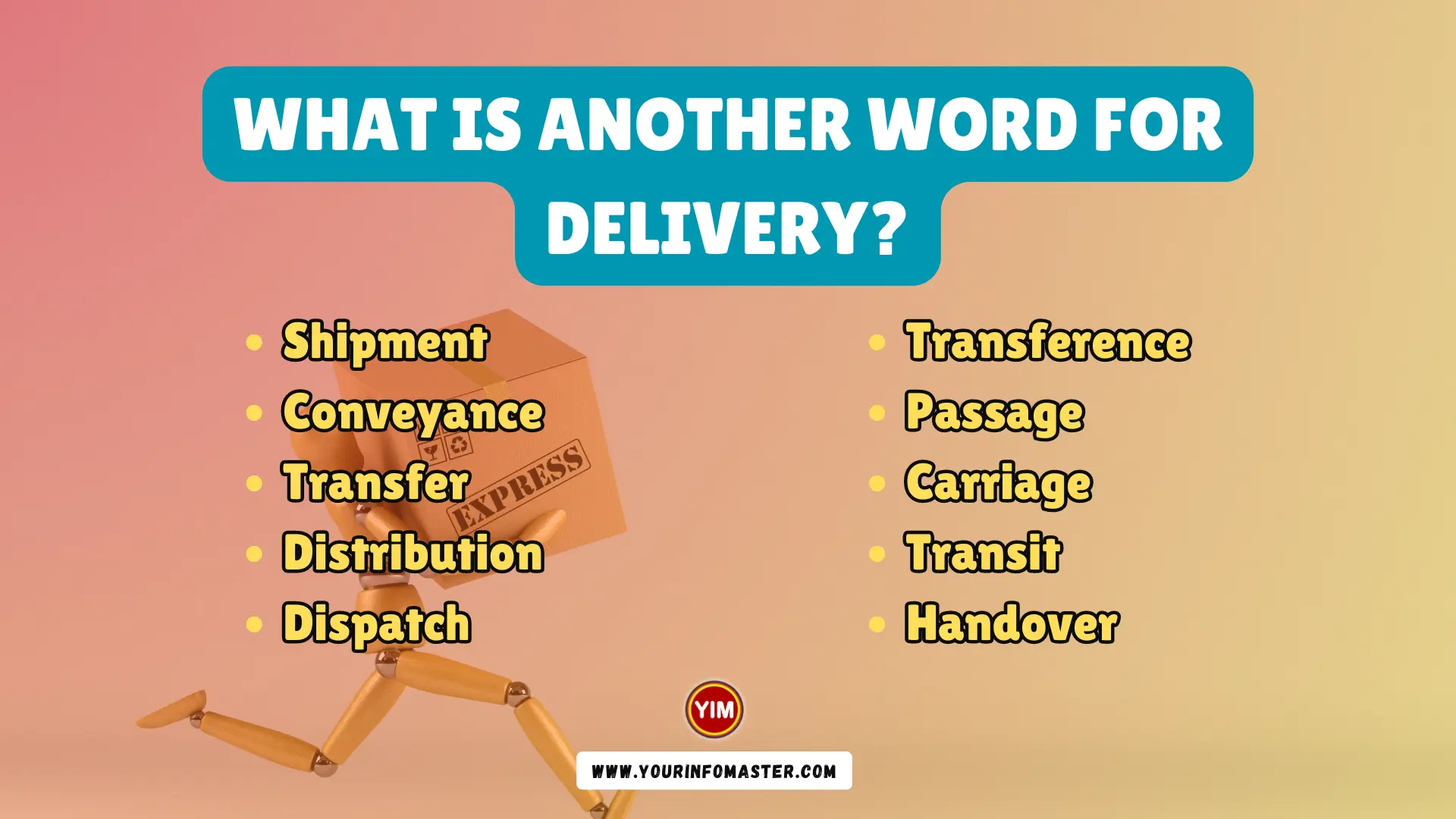 What is another word for Delivery