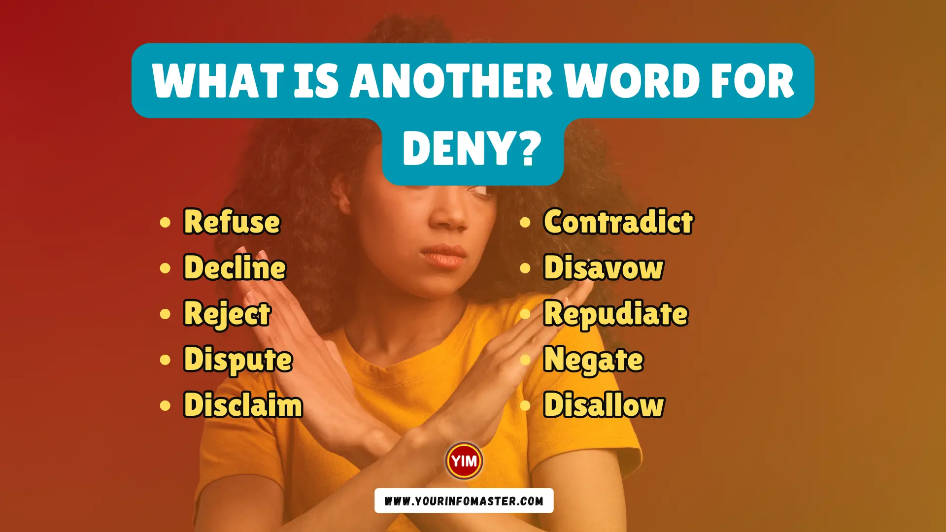 What is another word for Deny