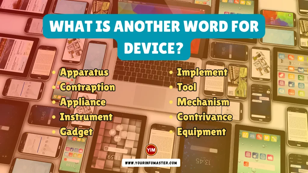 What is another word for Device