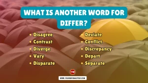 What is another word for Differ