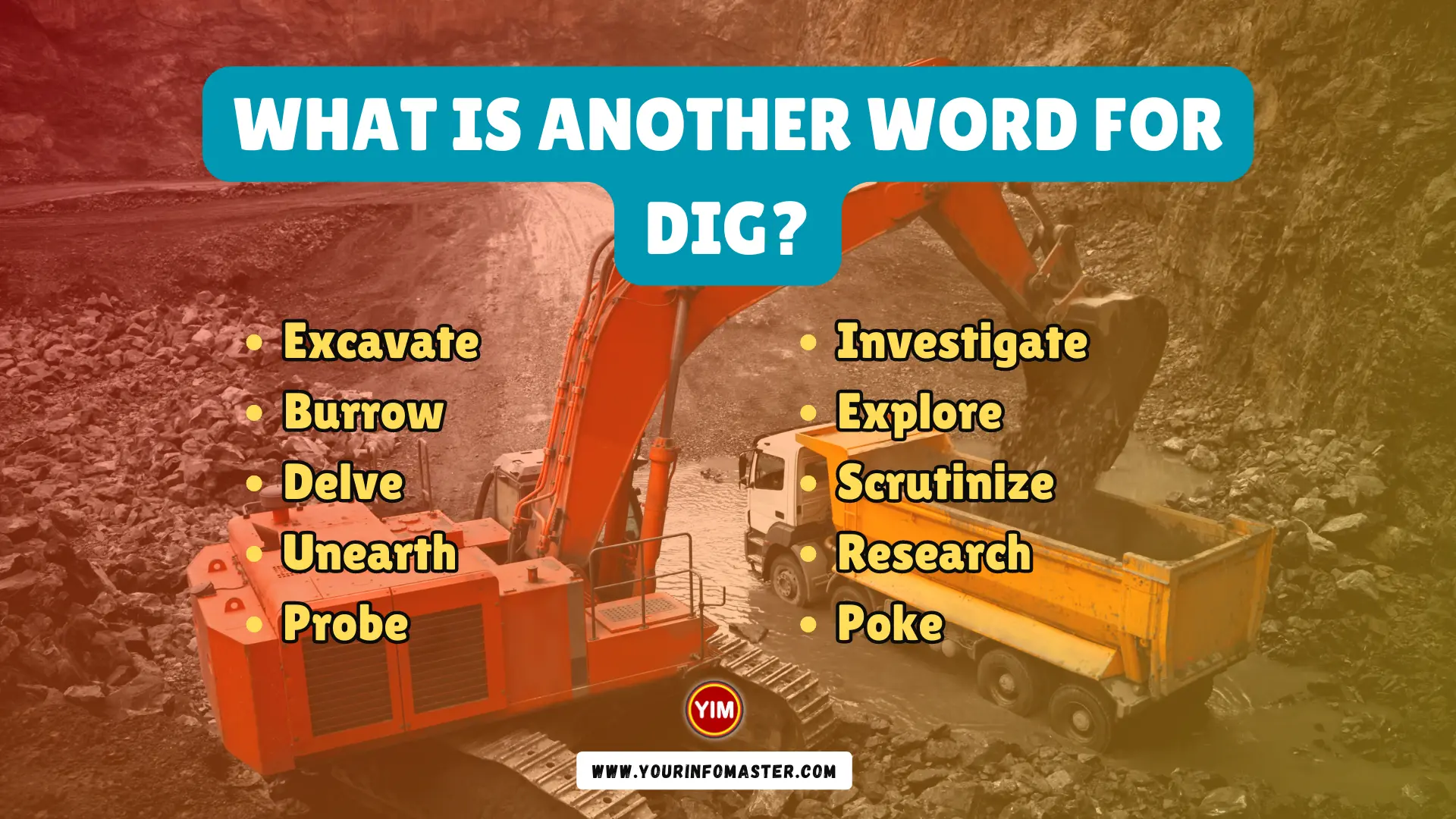 What is another word for Dig