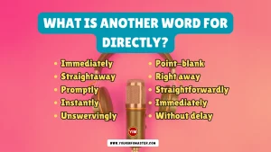 What is another word for Directly