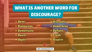 What is another word for Discourage