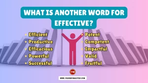 What is another word for Effective