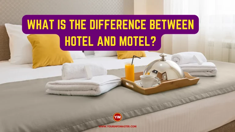 What is the Difference Between Hotel and Motel