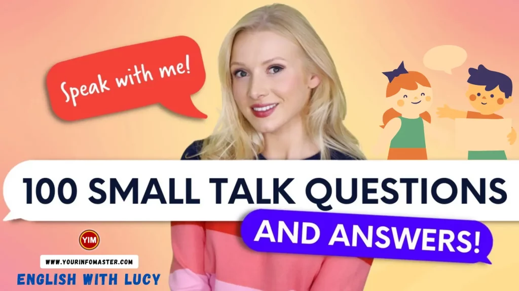 100 Small Talk Questions and Answers - English With Lucy