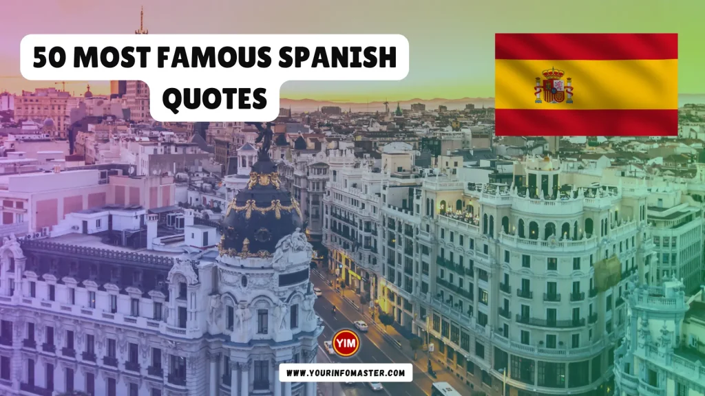 50 Most Famous Spanish Quotes