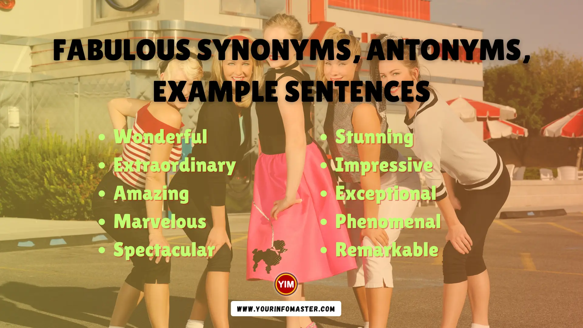 Fabulous Synonyms, Antonyms, Example Sentences
