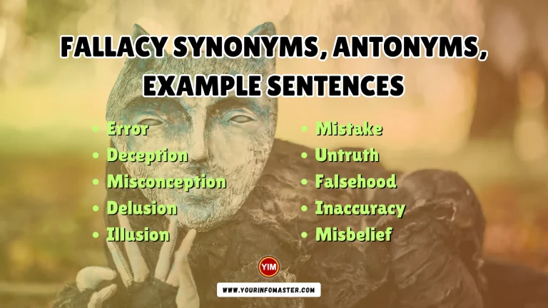 Fallacy Synonyms, Antonyms, Example Sentences