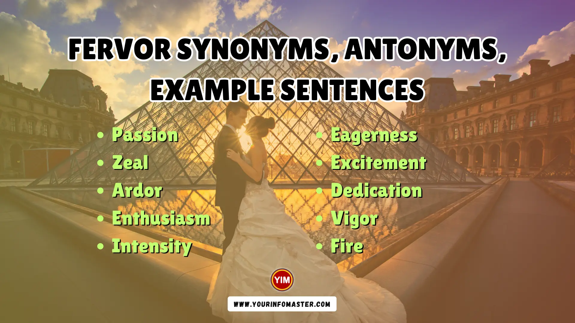 Fervor Synonyms, Antonyms, Example Sentences