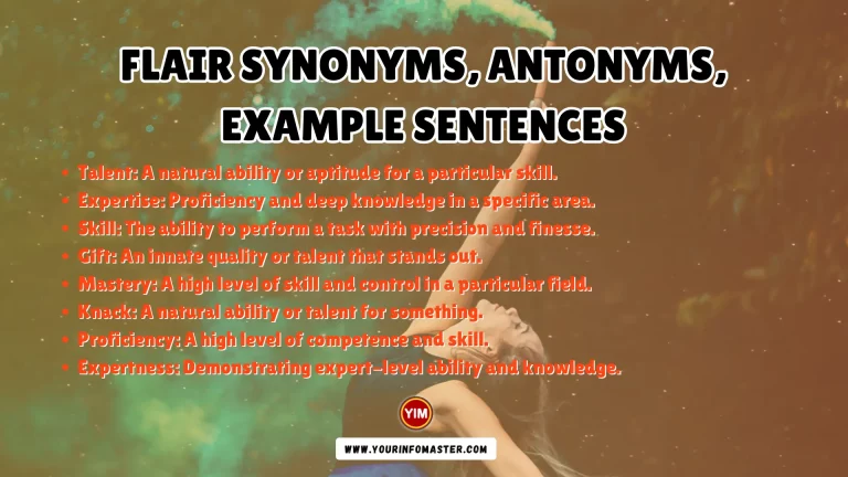 Flair Synonyms, Antonyms, Example Sentences