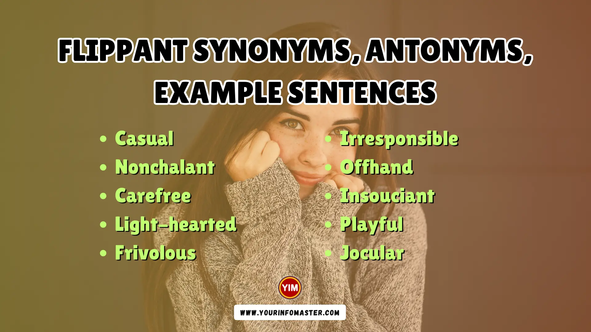 Flippant Synonyms, Antonyms, Example Sentences