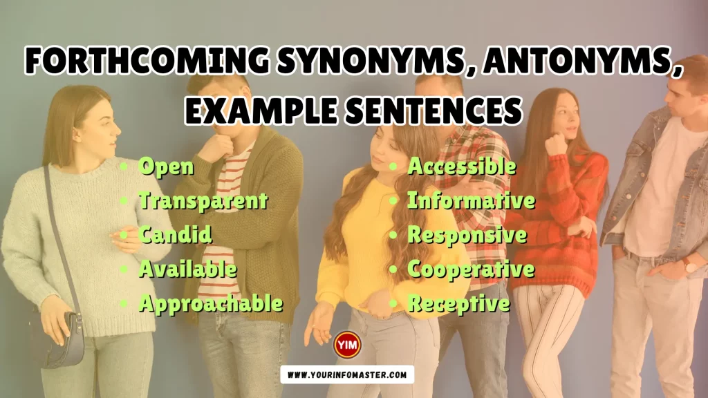 Forthcoming Synonyms, Antonyms, Example Sentences