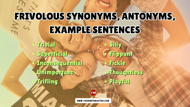 Frivolous Synonyms, Antonyms, Example Sentences