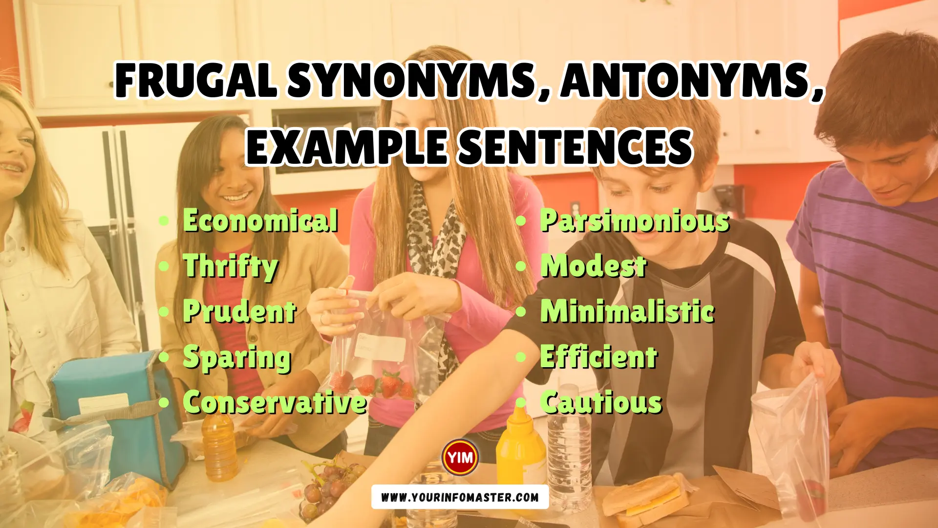 Frugal Synonyms, Antonyms, Example Sentences