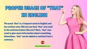 Proper Usage of That in English