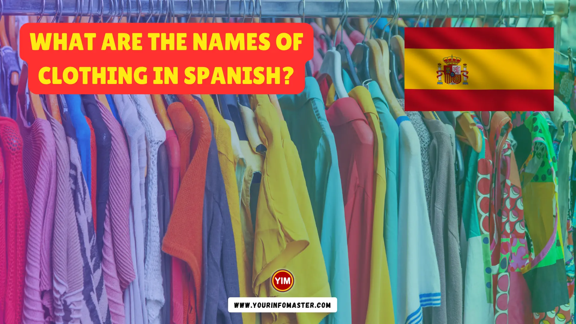 What are the Names of Clothing in Spanish