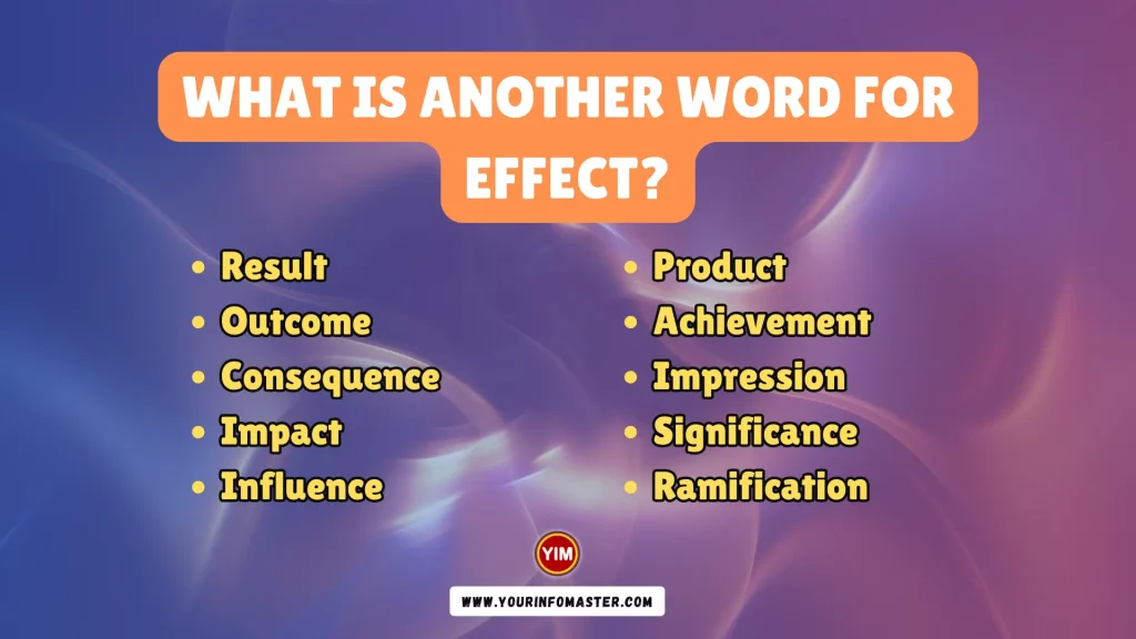 What is another word for Effect