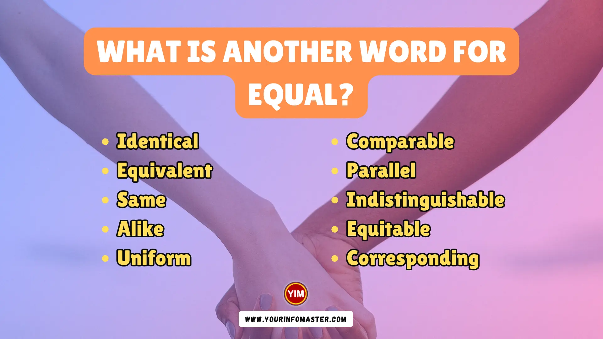 What is another word for Equal