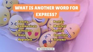 What is another word for Express
