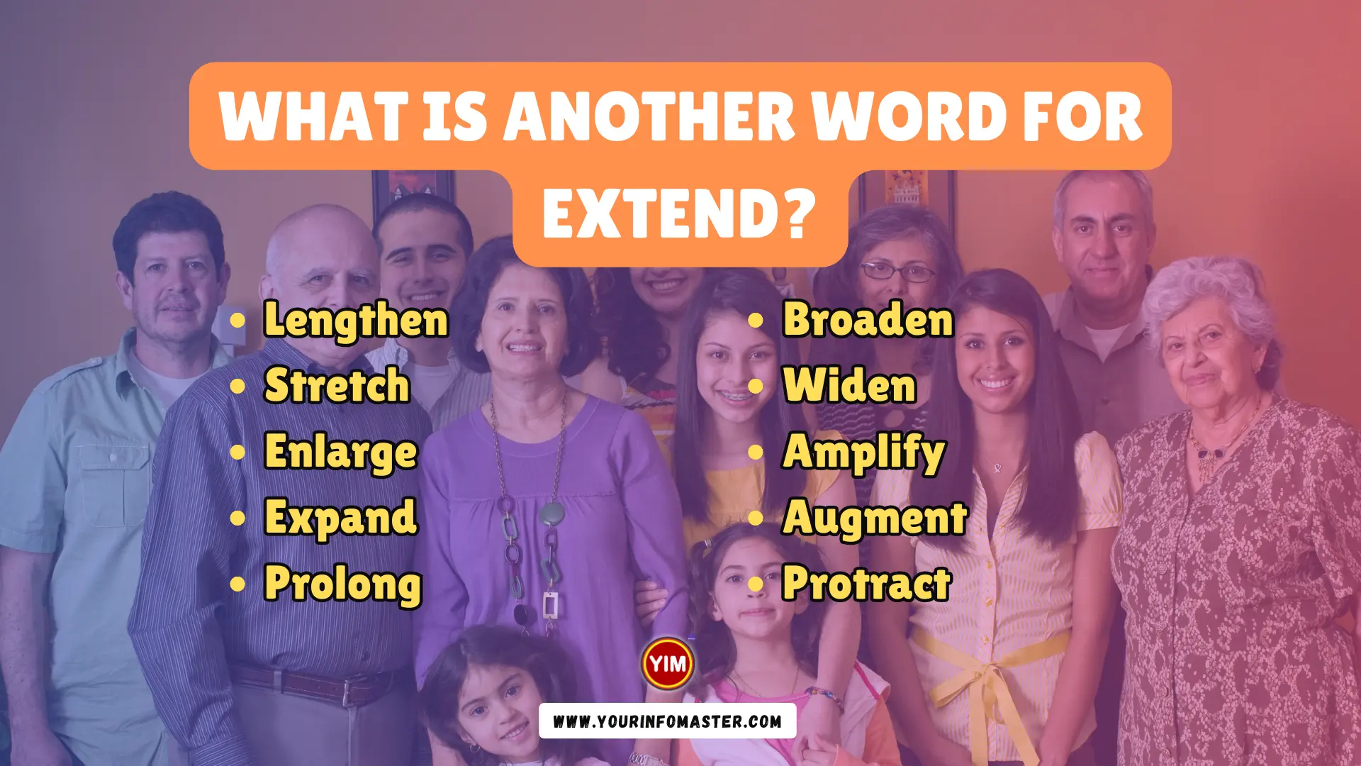 What is another word for Extend